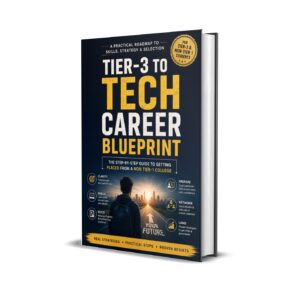 Tier 3 to Tech: Career Blueprint