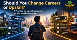 Working professional deciding whether to change careers or upskill, Premit Brothers Career Mantra