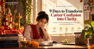 Navratri 2026 career guidance by Premit Brothers: nine days of career clarity